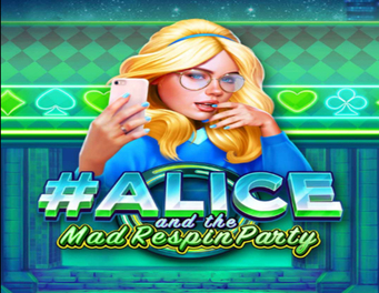 Alice and the Mad Respin Party