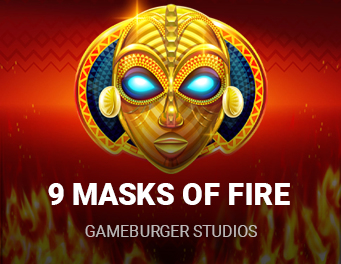 9 Masks of Fire ™