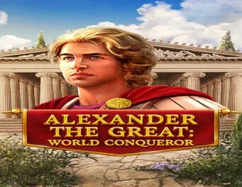 Alexander The Great: World Conqueror